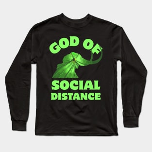 God Of Social Distance Funny Long Sleeve T-Shirt